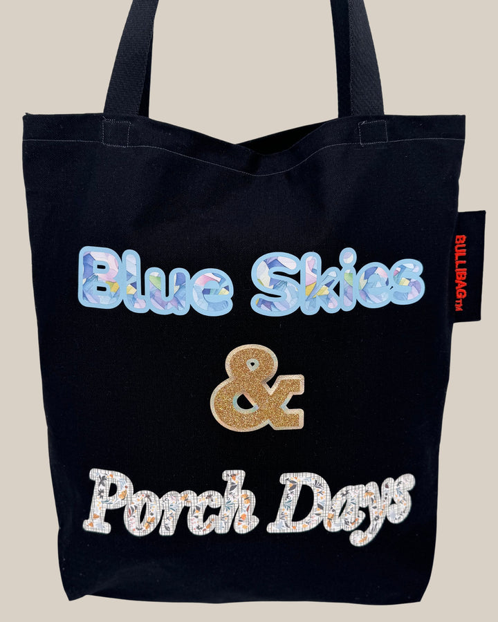 BULLIBAG | Blue Skies & Porch Days